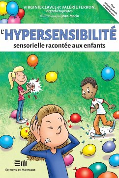 Cover L'hypersensibilité sensorielle racontée aux enfants (eBook, ePUB)