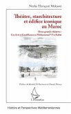Théâtre, starchitecture et édifice iconique au Maroc (eBook, PDF)