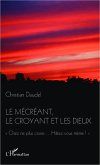 Le mécréant, le croyant et les dieux (eBook, PDF)