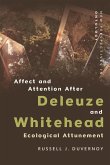 Affect and Attention After Deleuze and Whitehead (eBook, PDF) Affect and Attention After Deleuze and Whitehead (eBook, PDF)