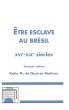 Etre esclave au Brésil XVIè-XIXè... - Bild 1