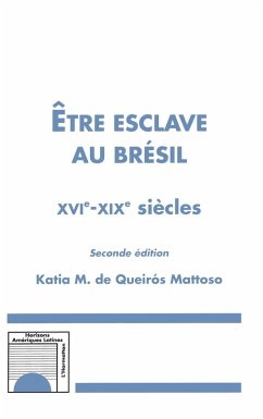 Cover Etre esclave au Brésil XVIè-XIXè siècles (Seconde édition) (eBook, PDF)