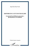 Histoire de la Guyane française (eBook, PDF)