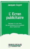 L'écran publicitaire (eBook, PDF)