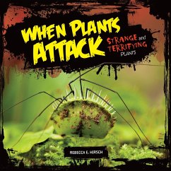 When Plants Attack (eBook, ePUB) - Hirsch, Rebecca E.