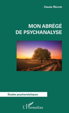 Mon abrégé de psychanalyse (eBook, PDF) - Nachin