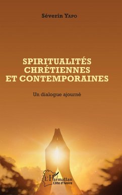 Spiritualités chrétiennes et contemporaines (eBook, PDF) - Yapo