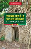 Contribution à la question nationale de la République de Guinée (eBook, PDF)