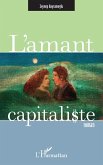 L'amant capitaliste (eBook, PDF)