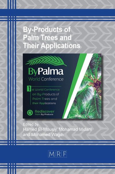 By-Products of Palm Trees and Their Applications (eBook, PDF)
