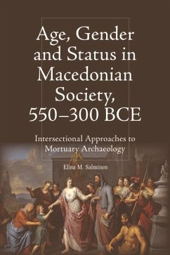 Cover Age, Gender and Status in Macedonian Society, 550-300 BCE (eBook, ePUB)