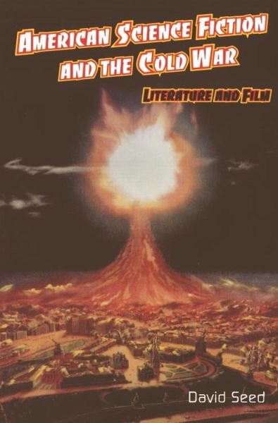 American Science Fiction and the Cold War (eBook, PDF)