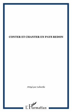 Conter et chanter en pays Redon (eBook, PDF) - Laburthe