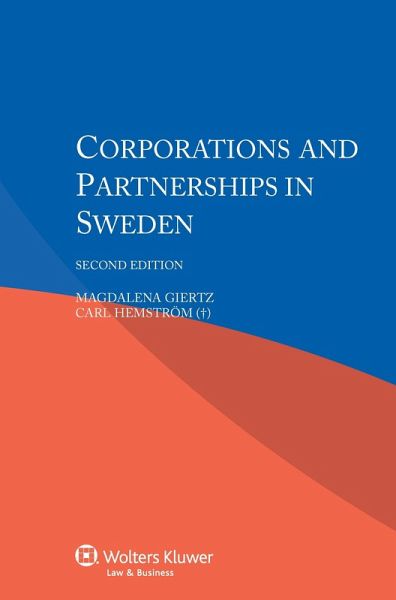 Corporations and Partnerships in Sweden (eBook, PDF) Corporations and Partnerships in Sweden (eBook, PDF)