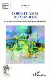 Corps et âmes du mazdéen (eBook, PDF)