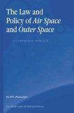 Law and Policy of Air Space and Outer Space: A Comparative Approach (eBook, PDF)