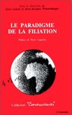 La paradigme de la filiation (eBook, PDF)