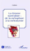 La femme surréaliste : (eBook, PDF)