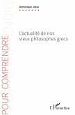 L'actualité de nos vieux philosophes grecs (eBook, PDF)