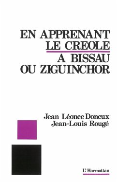 En apprenant le créole à Bissau ou Ziguinchor (eBook, PDF) Cover En apprenant le créole à Bissau ou Ziguinchor (eBook, PDF)