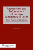 Recognition and Enforcement of Foreign Judgments in China (eBook, PDF)