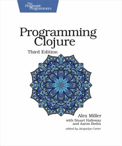 Programming Clojure (eBook, PDF) - Miller, Alex; Halloway, Stuart; Bedra, Aaron
