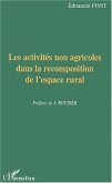 Les activités non agricoles dans la recomposition de l'espace rurale (eBook, PDF) Les activités non agricoles dans la recomposition de l'espace rurale (eBook, PDF)