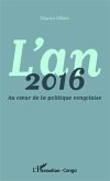 L'an 2016 Au coeur de la politique congolaise (eBook, PDF)