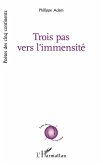 Trois pas vers l'immensité (eBook, PDF)