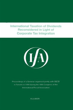 Cover IFA: International Taxation Of Dividends Reconsidered In Light Of Corporate Tax Integration (eBook, PDF)