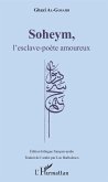 Soheym, l'esclave-poète amoureux (eBook, PDF)