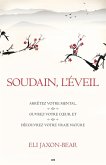 Soudain, l'éveil (eBook, ePUB) Soudain, l'éveil (eBook, ePUB)