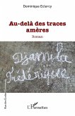 Au-delà des traces amères (eBook, PDF)