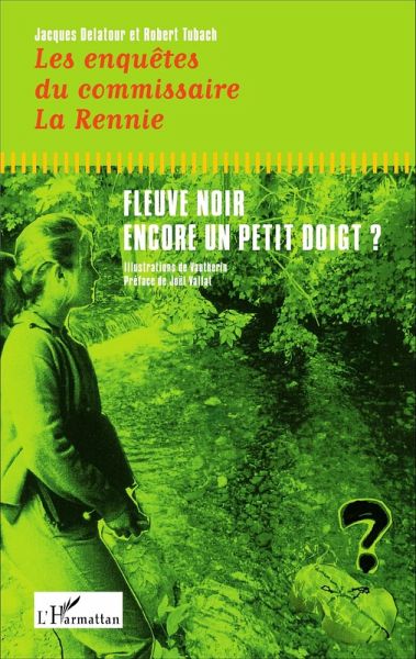 Les enquêtes du commissaire La Rennie (eBook, ePUB) Les enquêtes du commissaire La Rennie (eBook, ePUB)