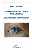 L'autrement-regardé des genres (eBook, PDF) L'autrement-regardé des genres (eBook, PDF)