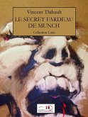 Le secret fardeau de Munch (eBook, ePUB) Le secret fardeau de Munch (eBook, ePUB)
