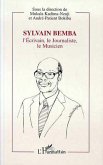 Sylvain Bemba, l'écrivain, le journaliste, le musicien (eBook, PDF)