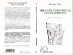 Thérapie corporelle des psychoses (eBook, PDF)