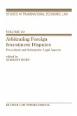 Arbitrating Foreign Investment Disputes (eBook, PDF)