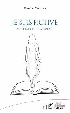 Je suis fictive (eBook, PDF) - Moriceau