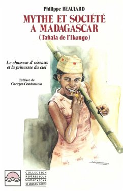 Mythes et société à Madagascar (Tanala de l'Ikongo) (eBook, PDF) - Beaujard