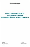 Droit international et constitutions dans des états post-conflits (eBook, ePUB)