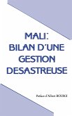 Mali: Bilan d'une gestion désastreuse (eBook, PDF)