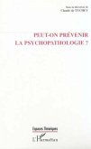 PEUT-ON PRÉVENIR LA PSYCHOPATHOLOGIE ? (eBook, PDF)