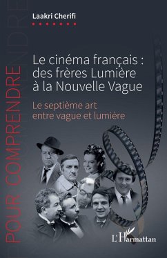 Cover Le cinéma français : des frères Lumière à la Nouvelle Vague (eBook, ePUB)