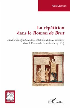 Cover La répétition dans le <em>Roman de Brut</em> (eBook, PDF)