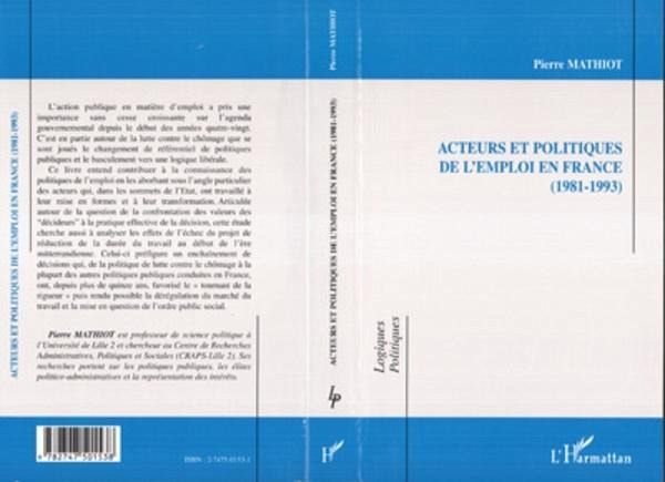 ACTEURS ET POLITIQUES DE L'EMPLOI EN FRANCE (1981-1993) (eBook, PDF) ACTEURS ET POLITIQUES DE L'EMPLOI EN FRANCE (1981-1993) (eBook, PDF)