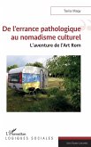 De l'errance pathologique au nomadisme culturel (eBook, ePUB)