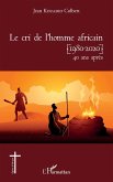 Le cri de l'homme africain (1980-2020) 40 ans après (eBook, PDF)