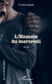 L'Homme du mercredi (eBook, PDF) L'Homme du mercredi (eBook, PDF)